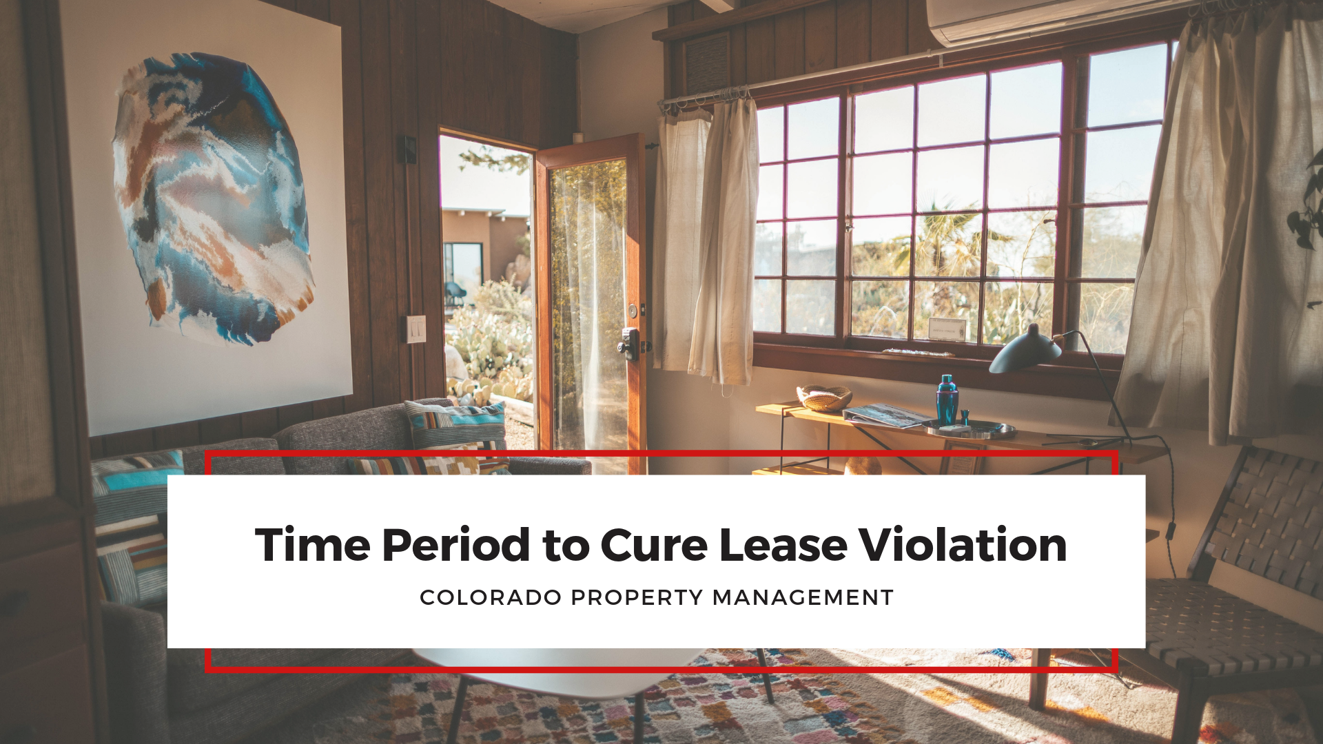 Time Period to Cure Lease Violation for Colorado Rentals